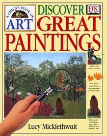 Child's Book of Art: A Discover Great Paintings
