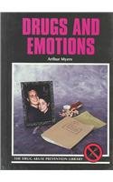 Drugs and Emotions (Drug Abuse Prevention Library)