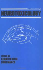 Neurotoxicology (Drug and Chemical Toxicology)