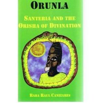 Orunla Santeria and the Orisha of Divination