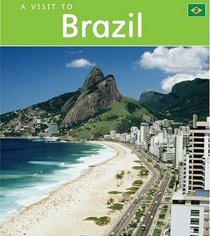 Brazil (A Visit to)