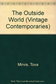 The Outside World (Vintage Contemporaries)