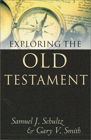 Exploring the Old Testament (Biblical Essentials)