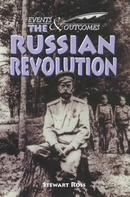 The Russian Revolution (Events & Outcomes)