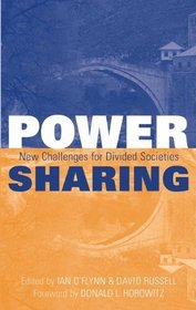 Power-Sharing: Institutional and Social Reform in Divided Societies