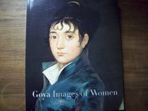 Goya: Images of Women