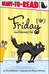 Friday the Scaredy Cat (Ready-to-Read. Level 1)