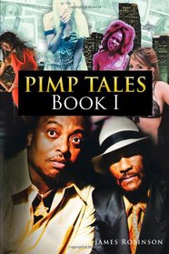 The Gospel of the Game: Pimp Tales Book I