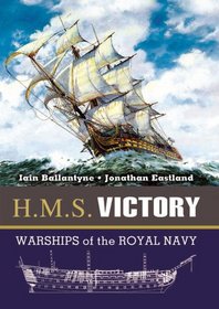 HMS VICTORY: Famous Warships of the Royal Navy Series (Warships of the Royal Navy S.)