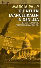 Die Neuen Evangelikalen in den USA