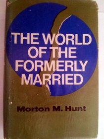 The World of the Formerly Married,