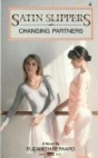 Changing Partners (Satin Slippers #4)