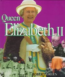Queen Elizabeth II (First Book)