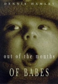 Out of the Mouths of Babes (Older Readers)