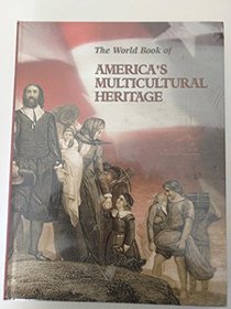 The World Book of America's Multicultural Heritage