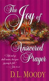 The Joy of Answered Prayer