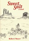 Sweet Salt, a Novel