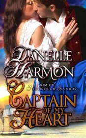 Captain Of My Heart (Heroes Of The Sea )