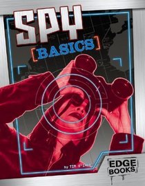 Spy Basics (Edge Books)
