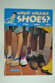 Who Wears Shoes? (Learning Program Series)