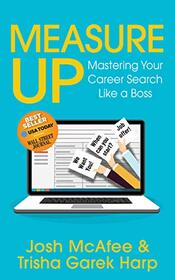 Measure Up: Mastering Your Career Search Like a Boss