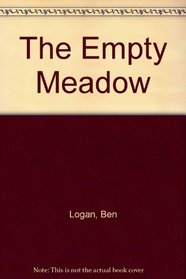 The Empty Meadow: A Novel