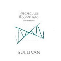 Precalculus Essentials Seventh Edition *INSTRUCTOR'S EDITION*