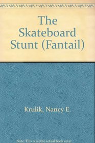The Skateboard Stunt (Fantail)