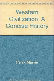 Western civilization: A concise history