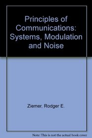 Principles of Communications: Systems, Modulation and Noise
