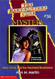 Mary Anne and the Haunted Bookstore (Baby-Sitters Club)