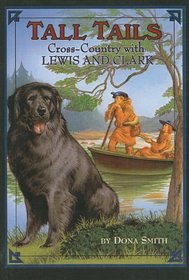 Cross-Country with Lewis and Clark (Tall Tails)