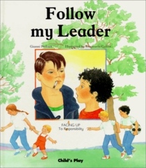Follow My Leader: Facing Up to Responsibility (Facing Up)