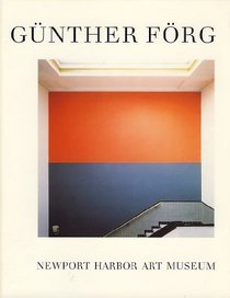 Gunther Forg: Painting, Sculpture, Installation - Newport Harbor Art Museum