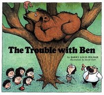 The Trouble with Ben (Rainbow Morning Music Picture Books)