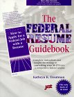 Federal Resume Guidebook: A Step-By-Step Guidebook for Writing a Federal Resume in Accordance With the Office of Personnel Management's Flyer, Of-510