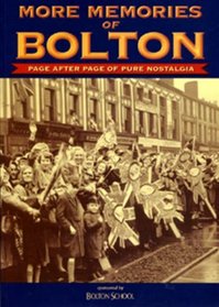 More Memories of Bolton