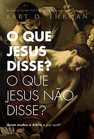 O que Jesus Disse? O que Jesus No Disse? (Em Portuguese do Brasil)