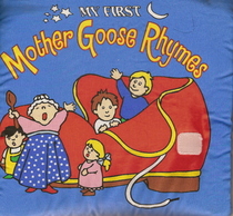 My First Mother Goose Rhymes