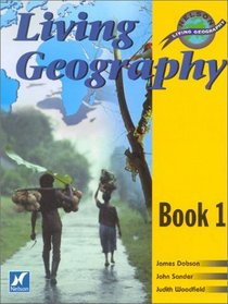 Living Geography, Book One (Nelson living geography) (Book 1)