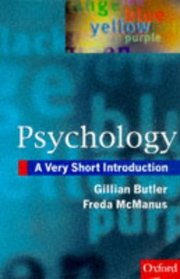 Psychology: A Very Short Introduction (Very Short Introduction)