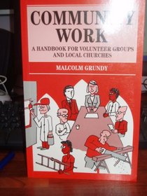 Community Work: A Handbook for Volunteer Groups and Local Churches