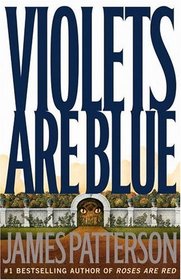 Violets Are Blue (Alex Cross, Bk 7)