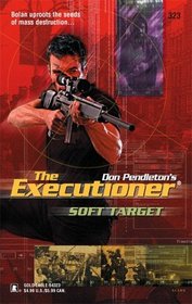 Soft Target (Executioner, No 323)