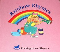 Rainbow rhymes (Rocking horse rhymes)