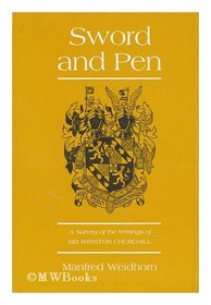 Sword and Pen: A Survey of the Writings of Sir Winston Churchill