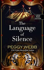 The Language Of Silence (Thorndike Press Large Print Women's Fiction)