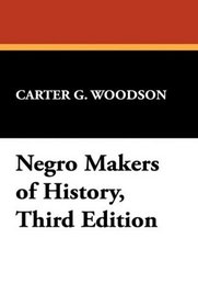 Negro Makers of History, Third Edition