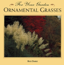 Ornamental Grasses (For Your Garden Series)
