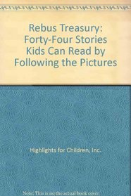 Rebus Treasury: Forty-Four Stories Kids Can Read by Following the Pictures